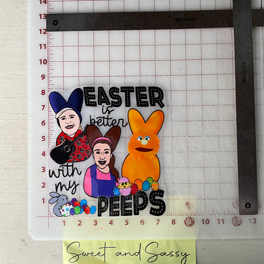 Easter is better with my peeps DTF Transfer Design