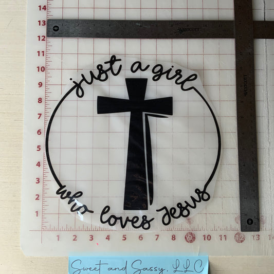 Just a Girl Who Loves Jesus DTF Transfer Design