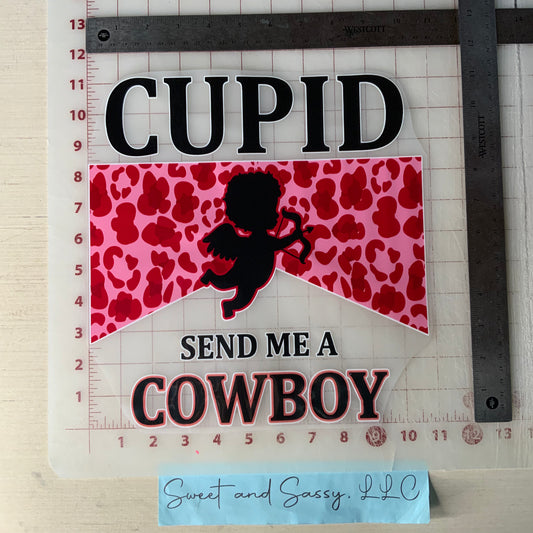 CUPID Send me a Cowboy DTF Transfer Design