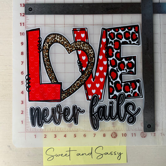 Love never fails DTF Transfer Design
