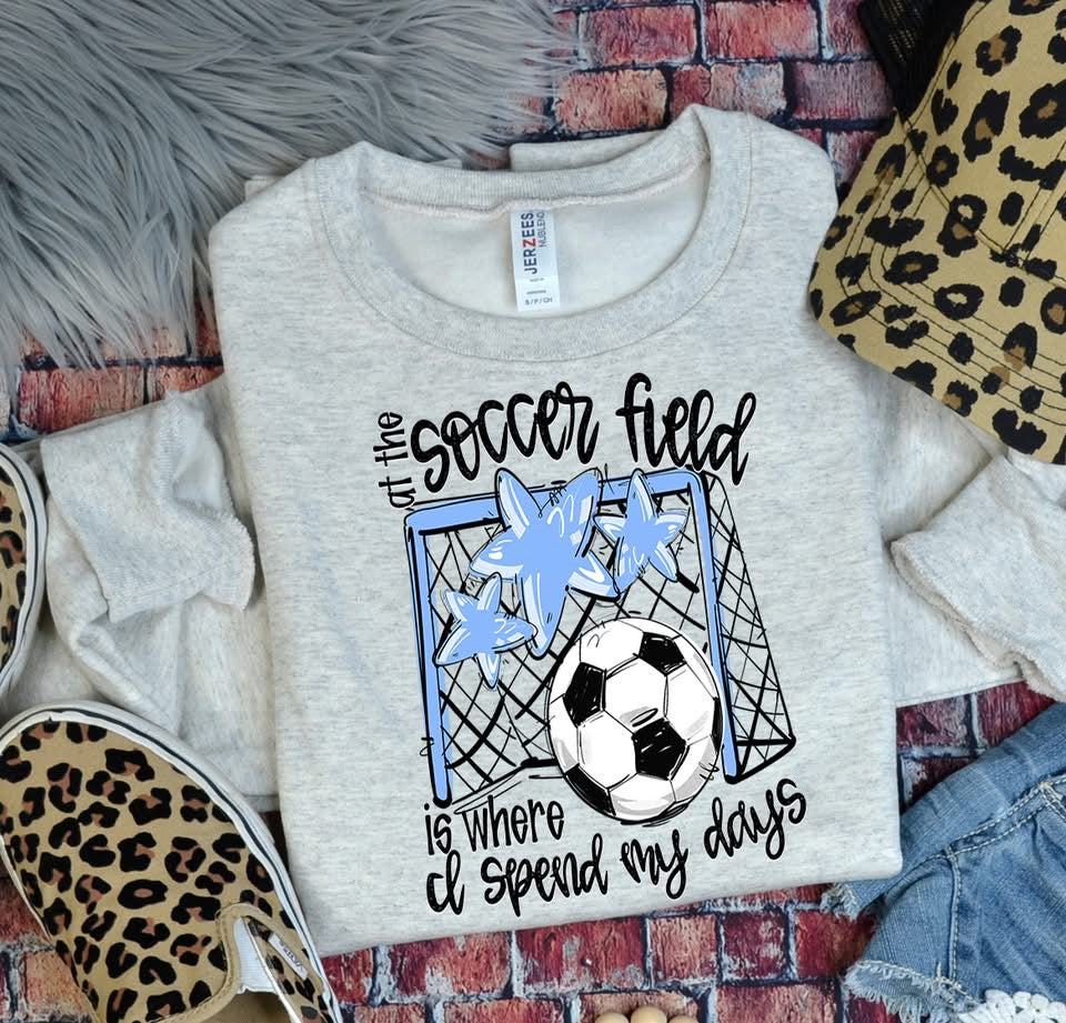 At the Soccer Field is where I spend my days Team Color DTF Transfer Design