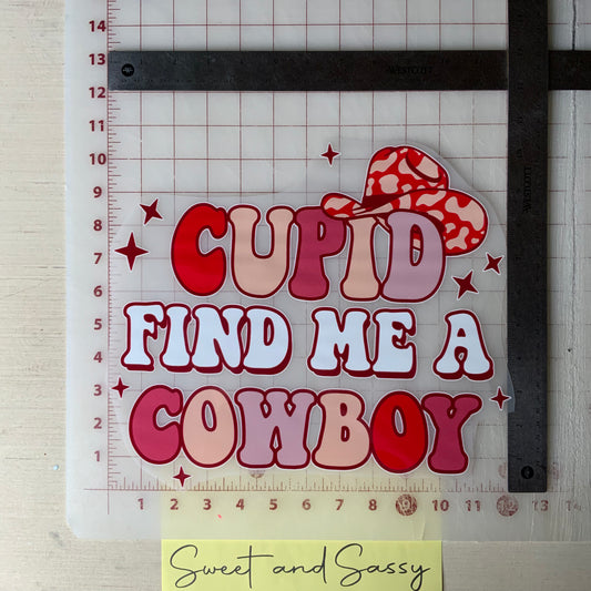 CUPID find me a Cowboy DTF Transfer Design