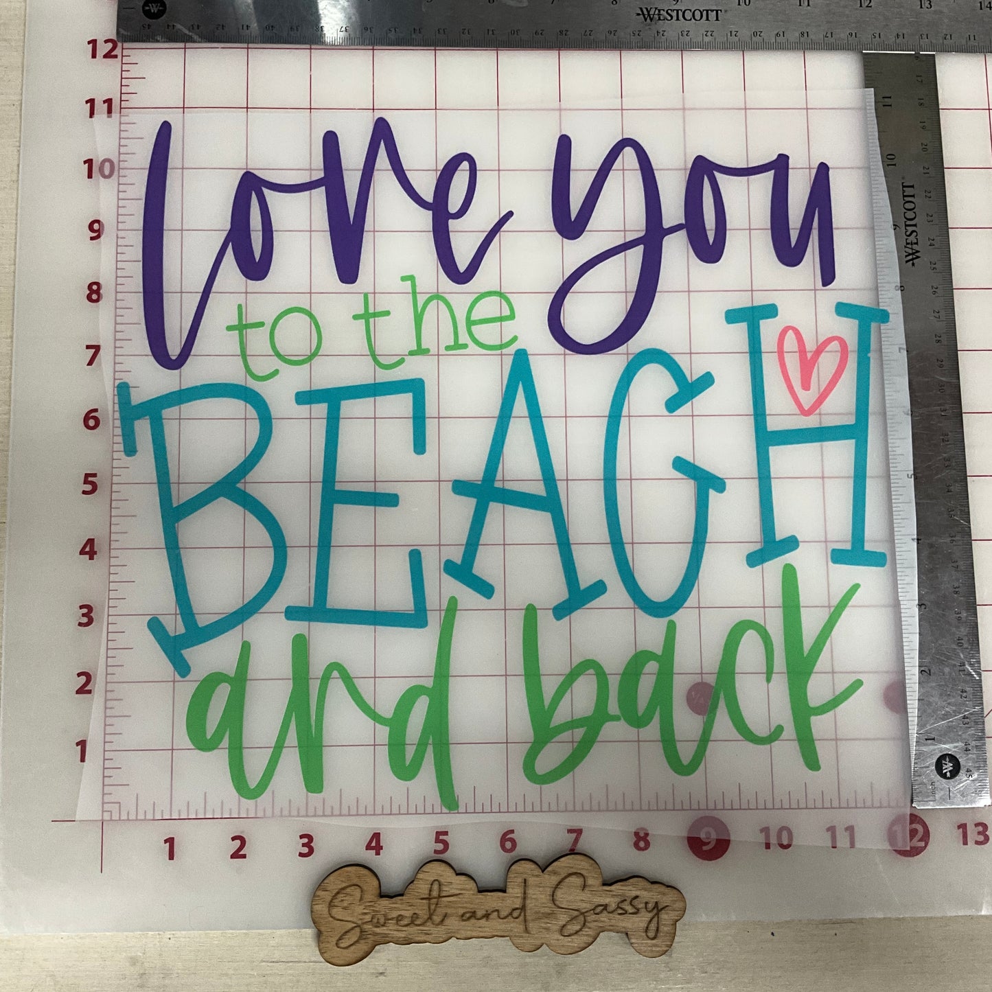 Love You To The Beach And Back DTF Transfer Design