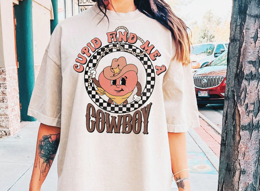 Cupid Find Me a COWBOY DTF Transfer Design