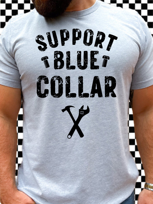 Support Blue Collar DTF Transfer Design Small Town