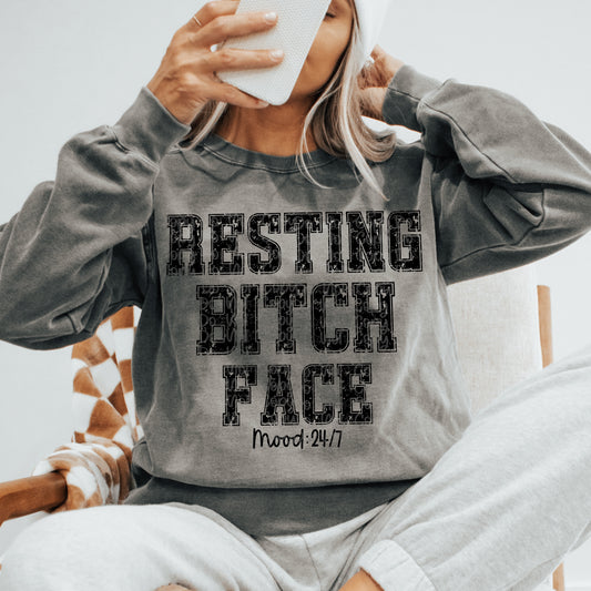 Resting Bitch Face mood 24/7 DTF Transfer Design