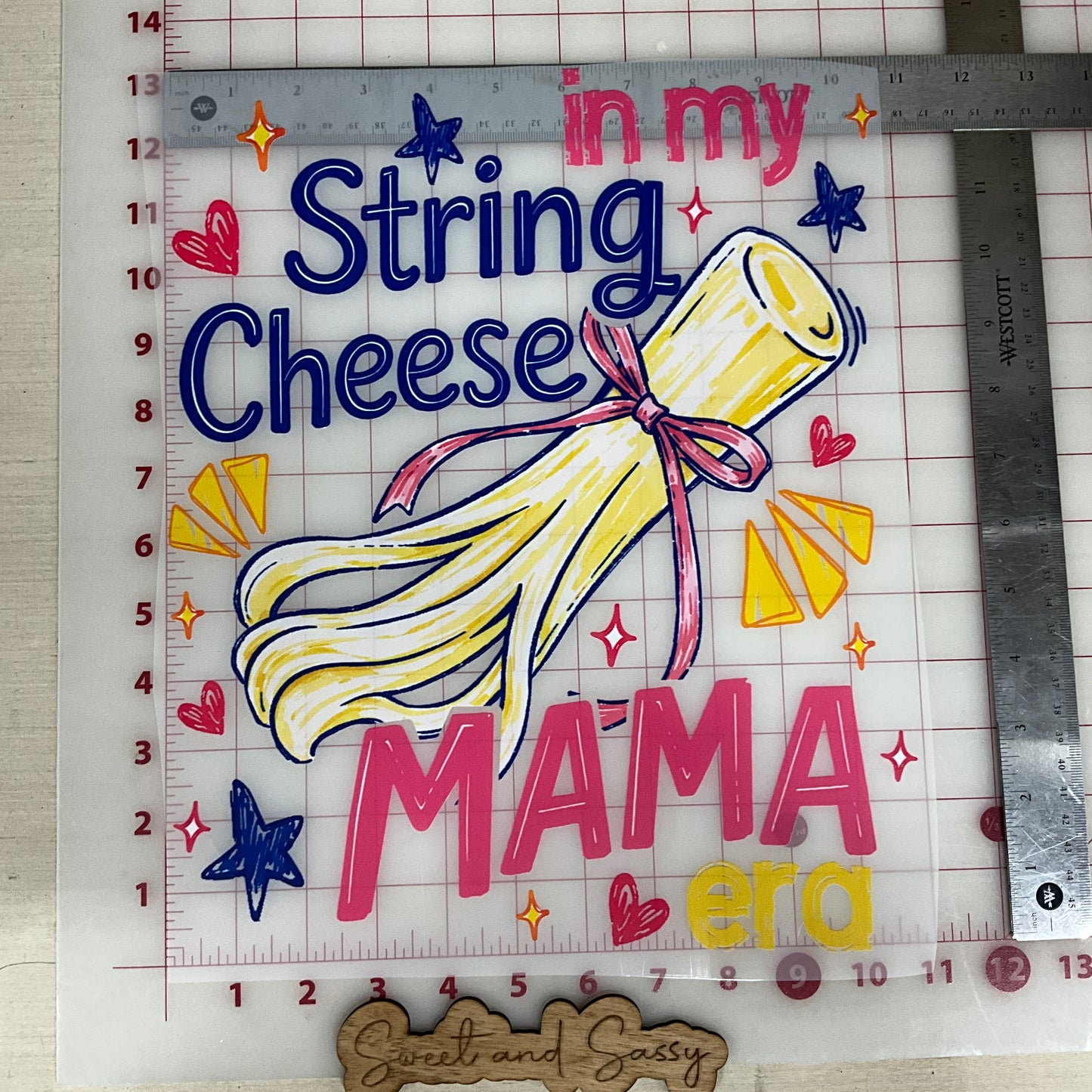 In My string cheese Mama Era DTF Transfer Design