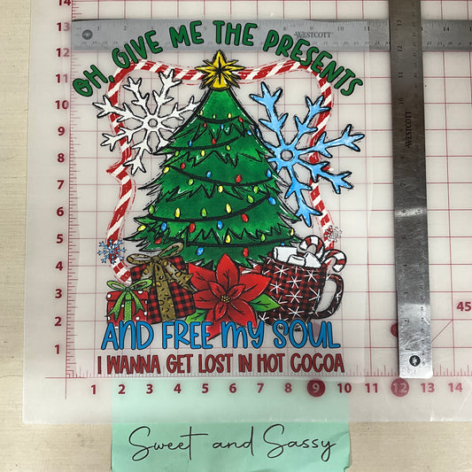 oh give me the presents free my soul lost in hot cocoa DTF Transfer Design