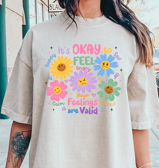IT OKAY TO FEEL Your Feelings DTF Transfer Design