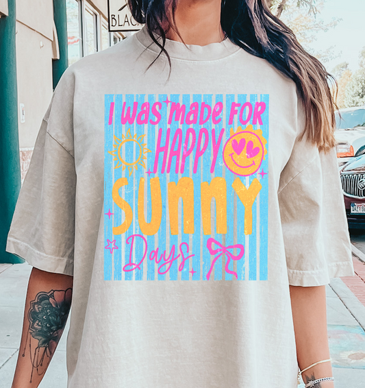 I Was Made for Happy SUNNY DAYS stripes DTF Transfer Design