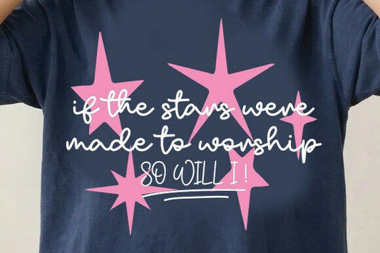 If the Stars were Made to Worship so will I Pink stars DTF Transfer Design