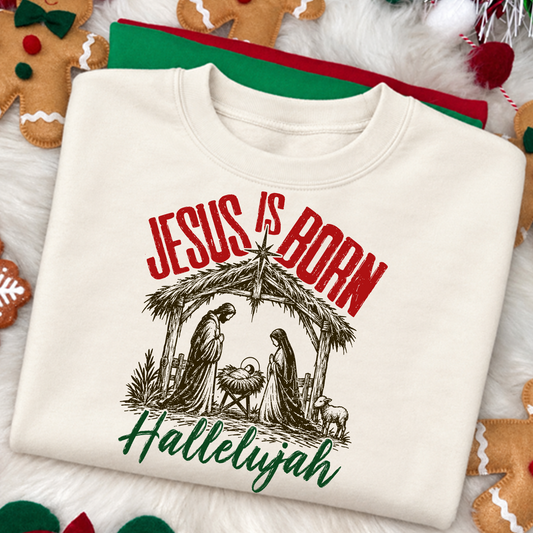JESUS IS BORN Hallelujah  DTF Transfer Design