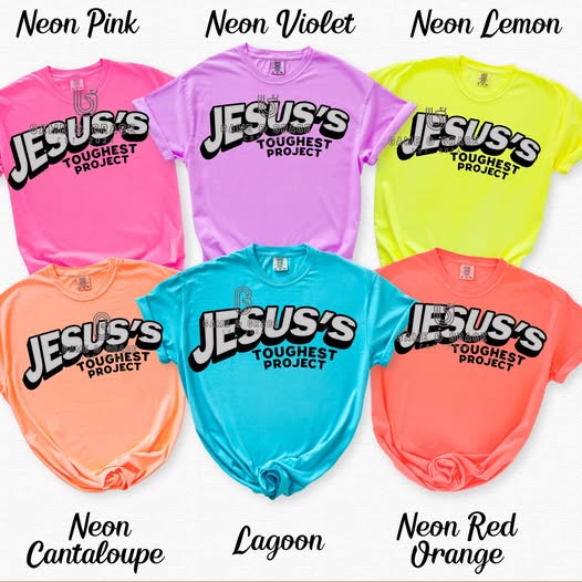 Jesus's toughest project DTF Transfer Design