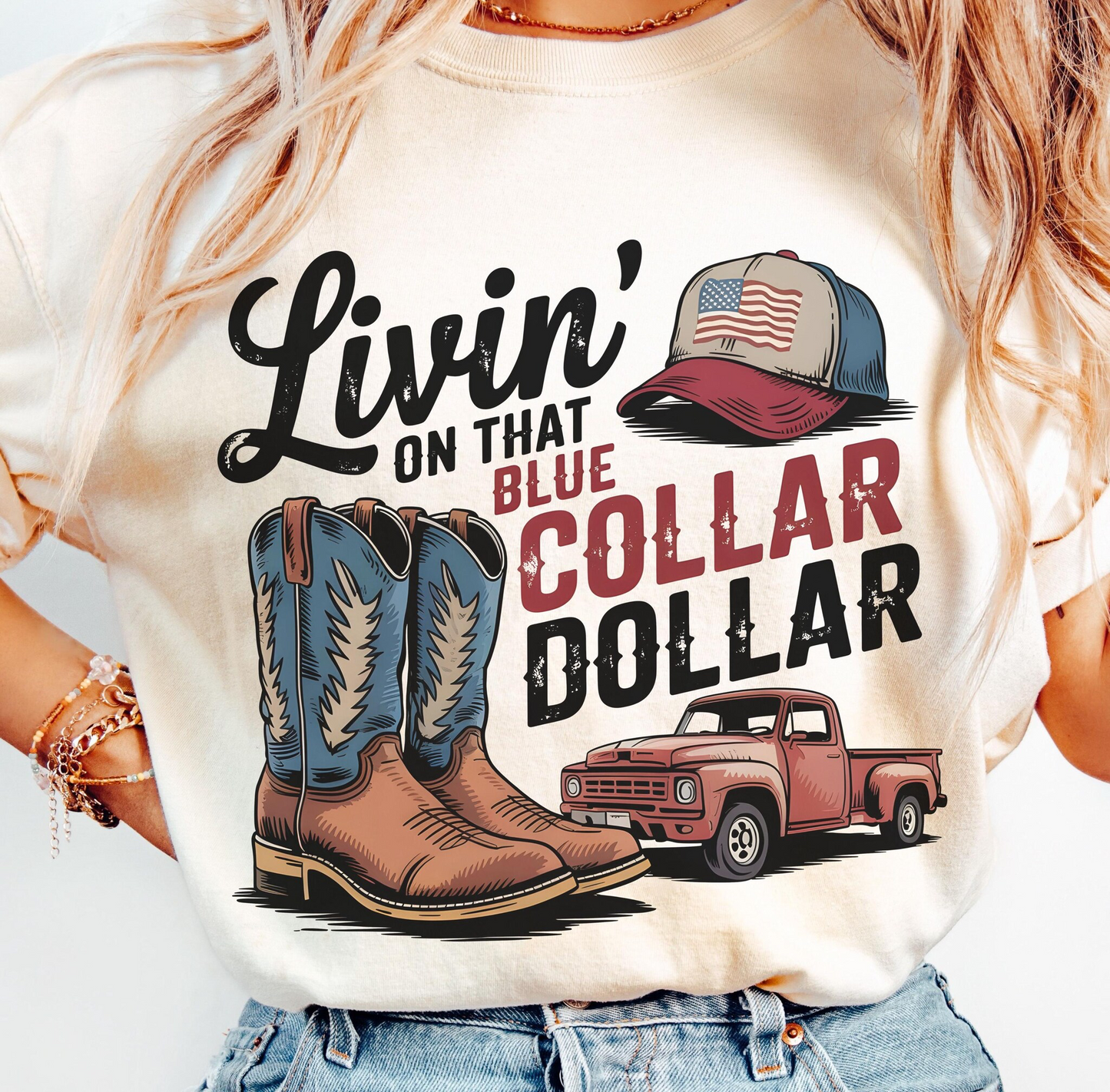 Livin' on that blue collar dollar DTF Transfer Design