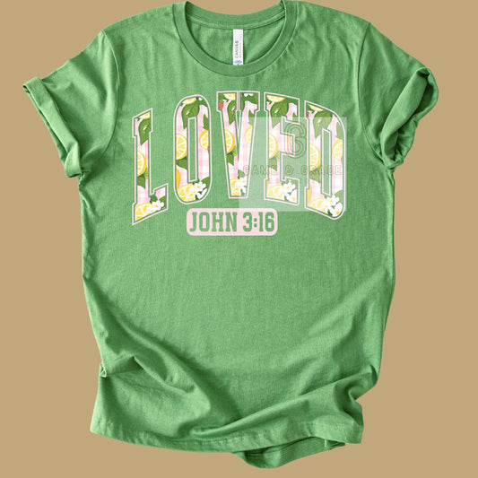 Loved John 3 16 lemons DTF Transfer Design