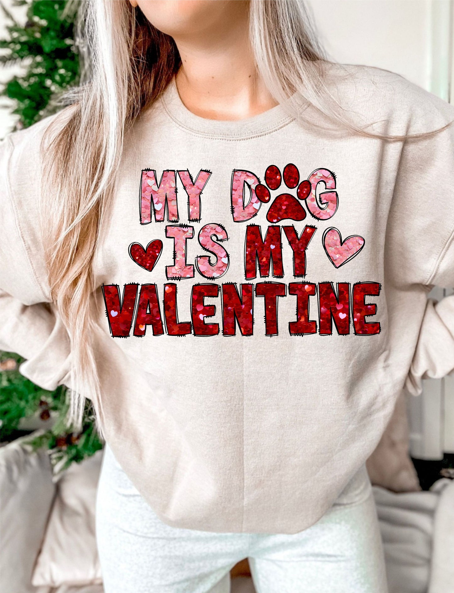 My Dog is my Valentine sequins DTF Transfer Design ozan