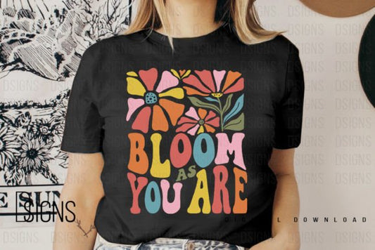 Mental Health Boho Flowers Bloom as You Are DTF Transfer Design