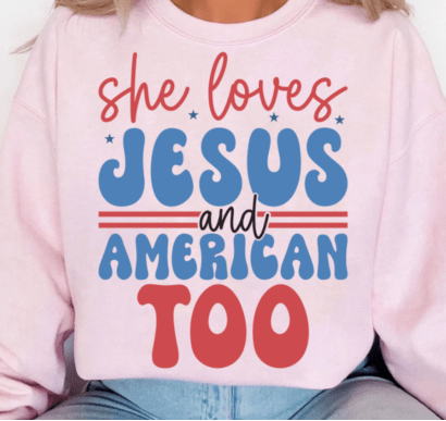 She loves Jesus and American too stacked DTF Transfer Design