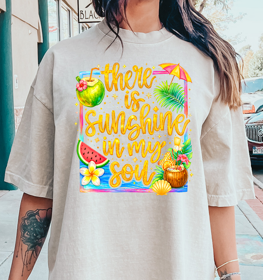 THERE IS SUNSHINE IN MY SOUL DTF Transfer Design