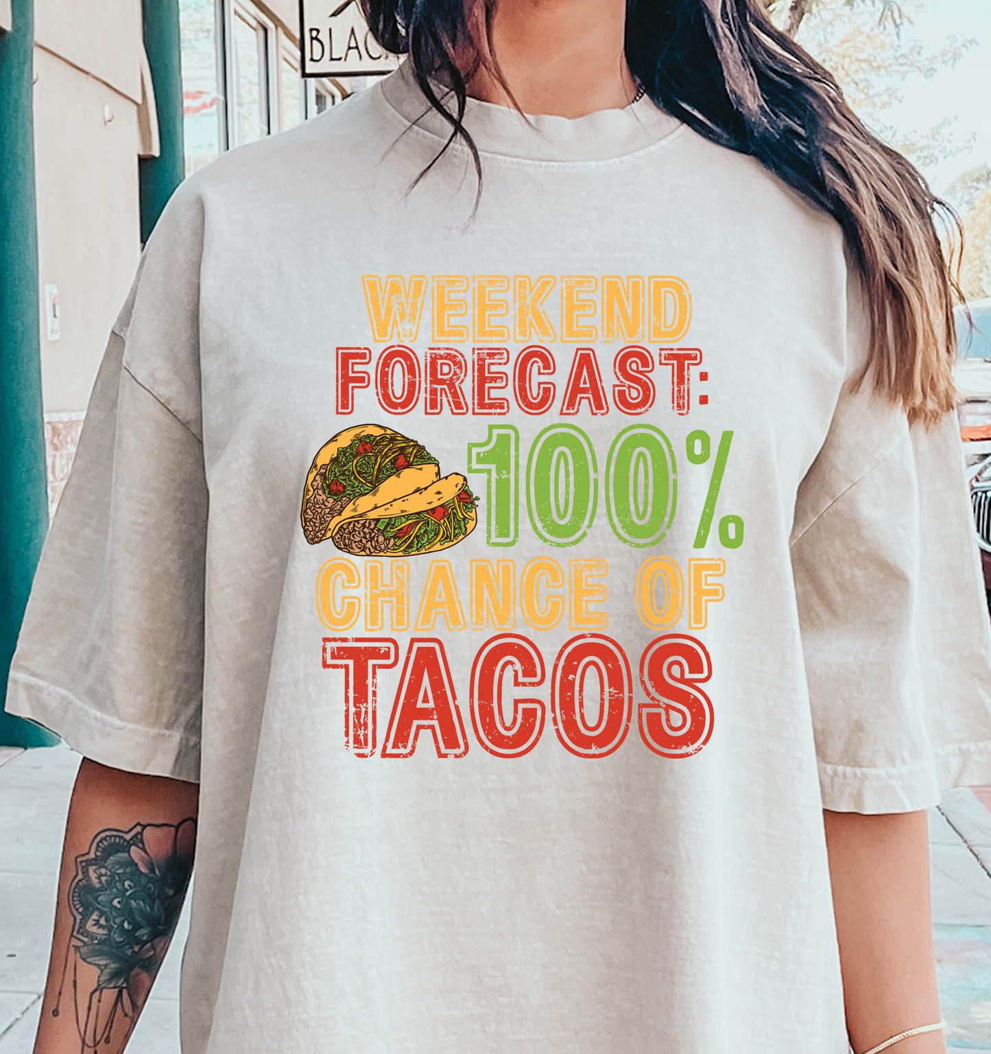 Weekend Forecast Tacos Chance of Tacos DTF Transfer Design