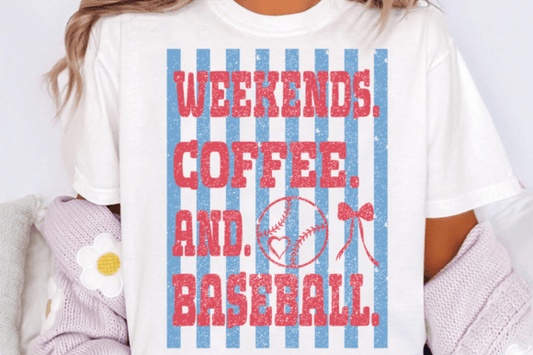 Weekends Coffee and Baseball DTF Transfer Design