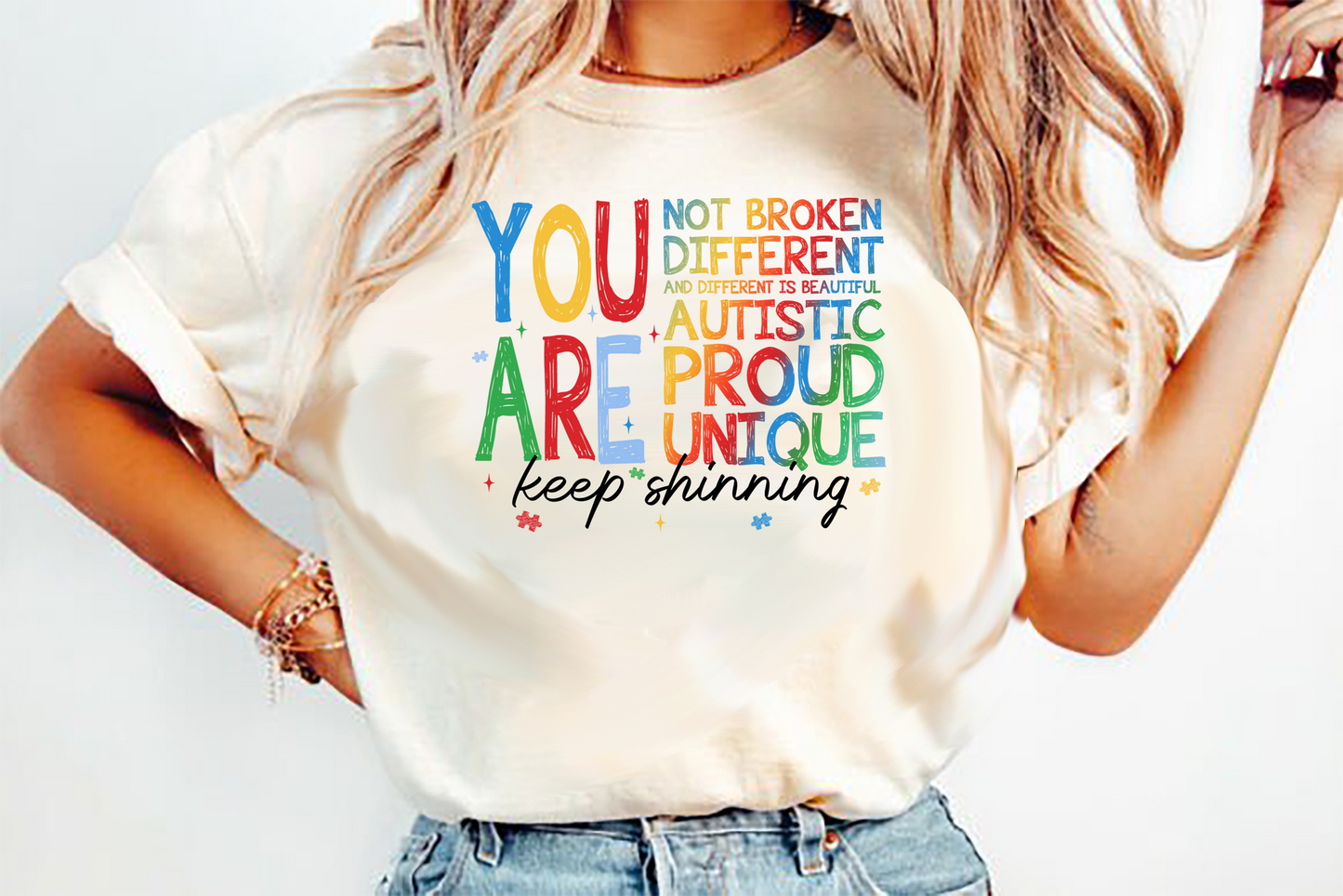 You Are Not Broken Keep Shinning Autism DTF Transfer Design