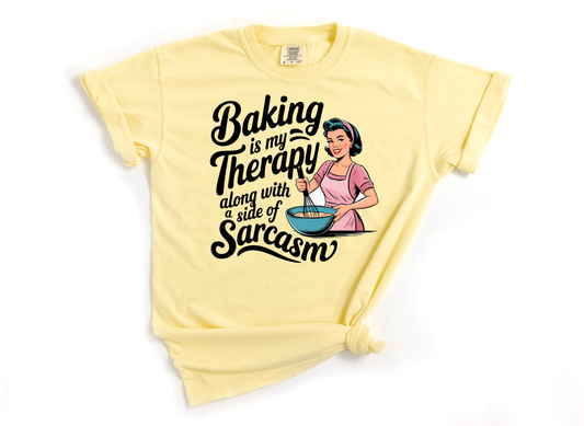 Baking is my Therapy along with a side of Sarcasm DTF Transfer Design