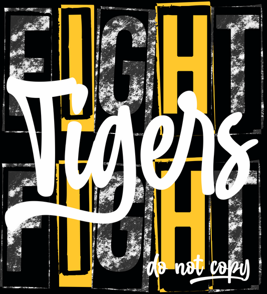 Fight Tigers Fight DTF Transfer Design