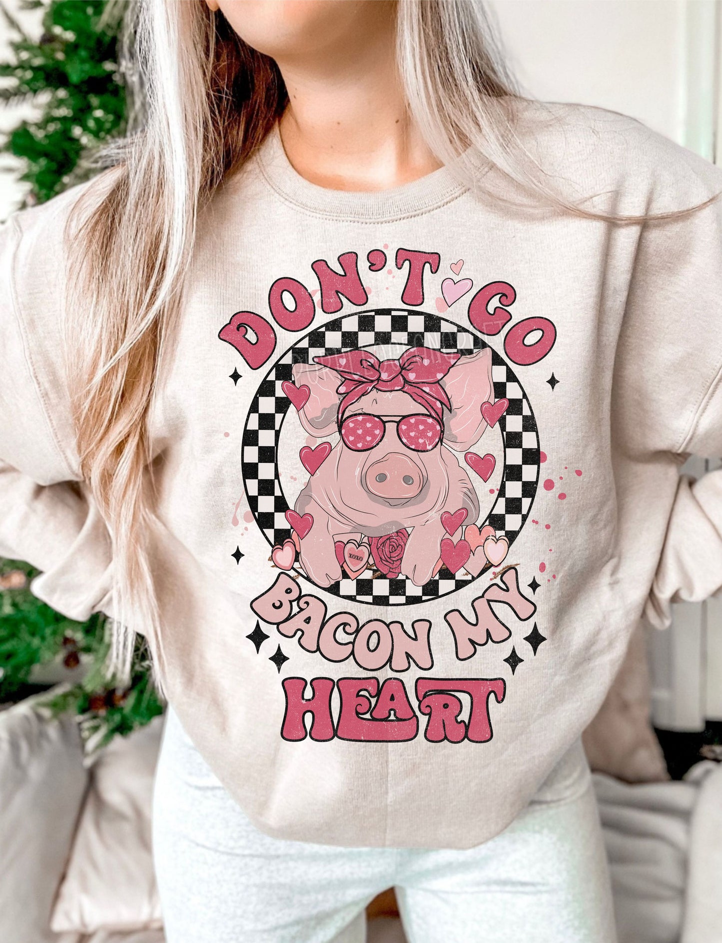 Don't Go Bacon My Heart DTF Transfer Design ozan