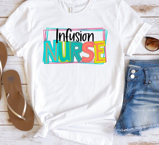 Infusion Nurse DTF Transfer Design Bev