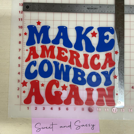 Make America Cowboy Again DTF Transfer Design