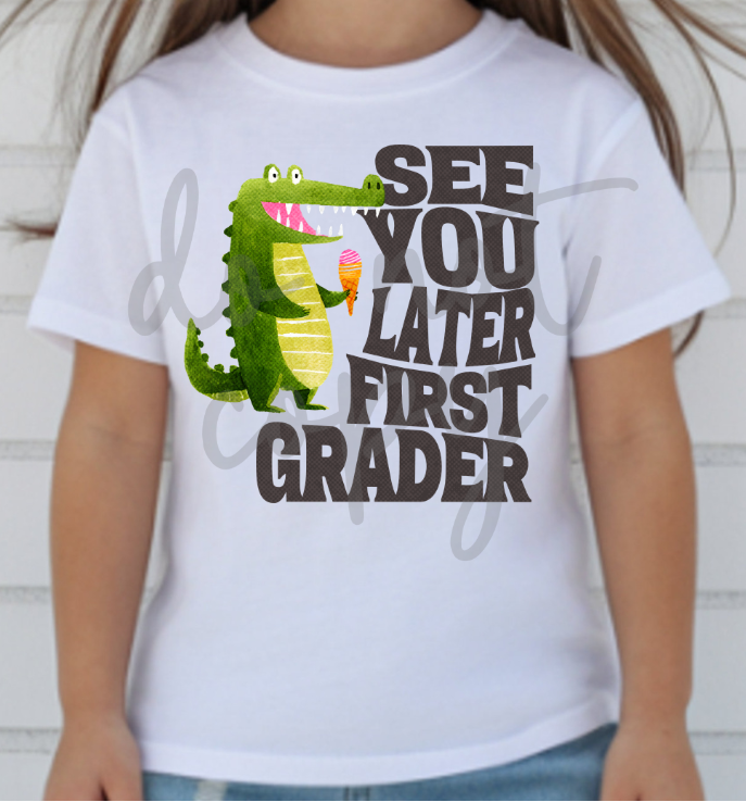 See you later grade level DTF Transfer Design