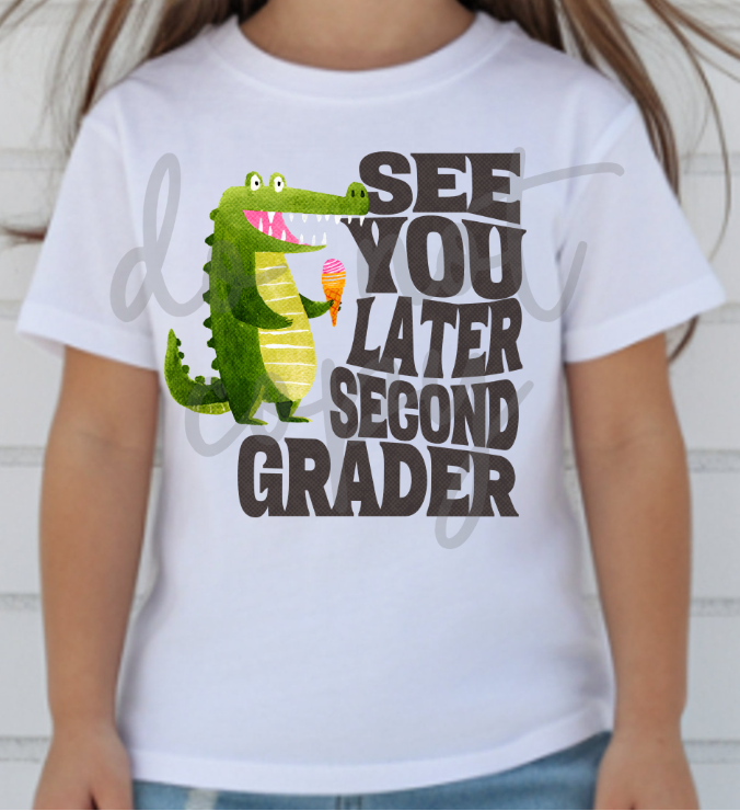 See you later grade level DTF Transfer Design
