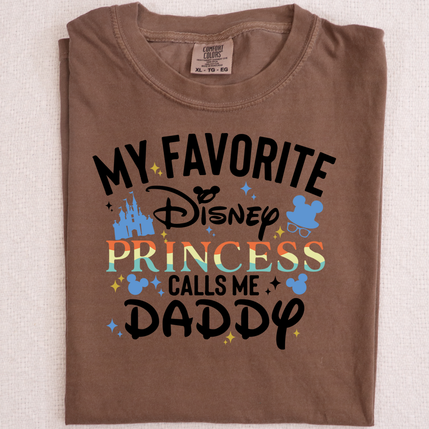my Favorite disney princess calls me daddy  DTF Transfer Design