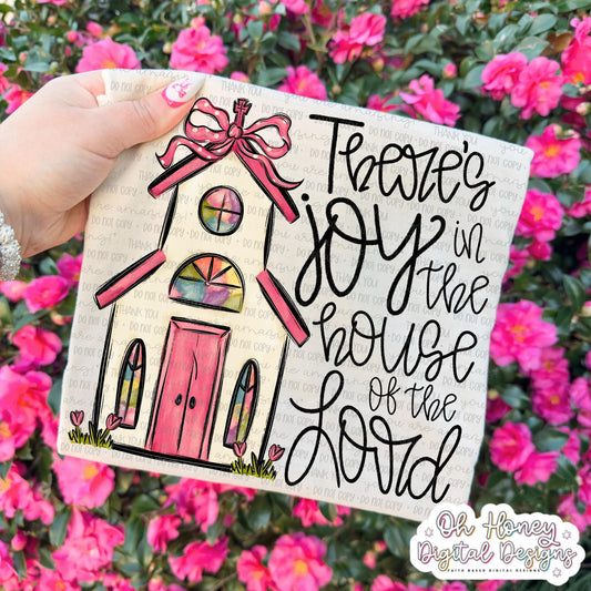 there's joy in the house of the Lord pink 3 DTF Transfer Design