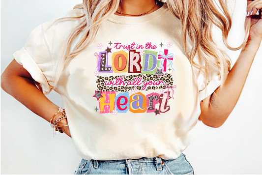 trust in the lord With all your Heart DTF Transfer Design