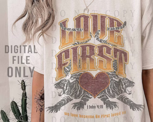 Love First 1 John 4:19 DTF Transfer Design