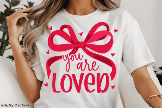 You are Loved Pink Bow DTF Transfer Design CF