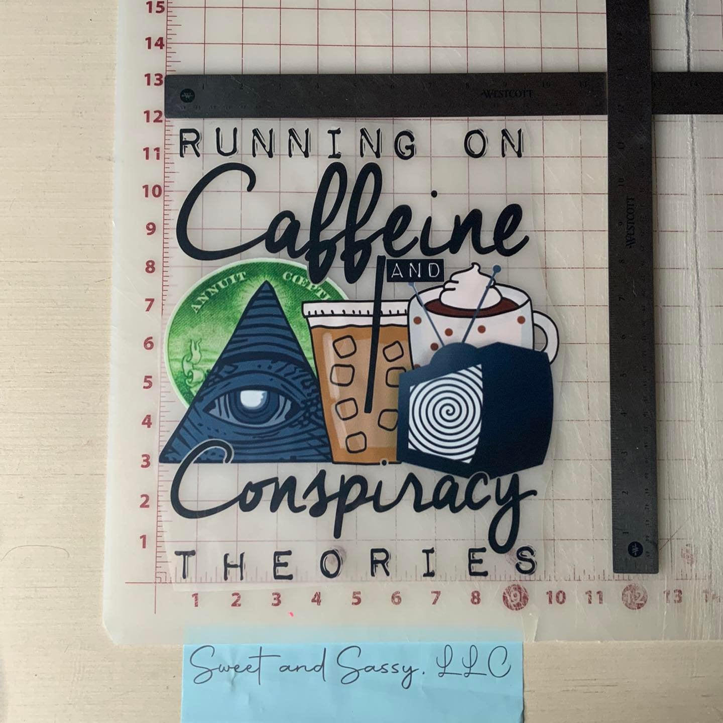 Running on Caffeine & Conspiracy Theories DTF Transfer Design