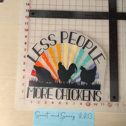 Less People More Chickens DTF Transfer Design