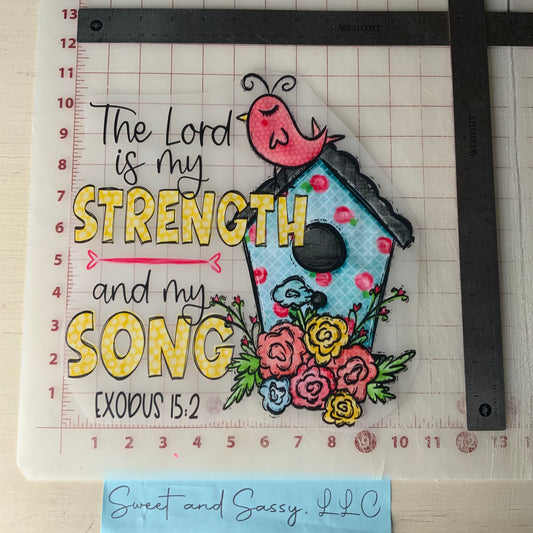 The lord is my strength and my song, Exodus 15:2 DTF Transfer Design