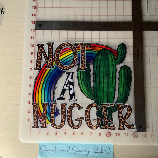 Not a Hugger DTF Transfer Design