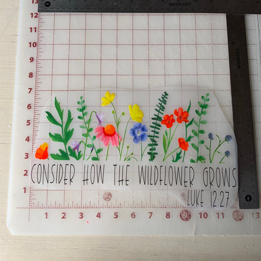 Consider how the wildflower grows - luke 12:27 DTF Transfer Design