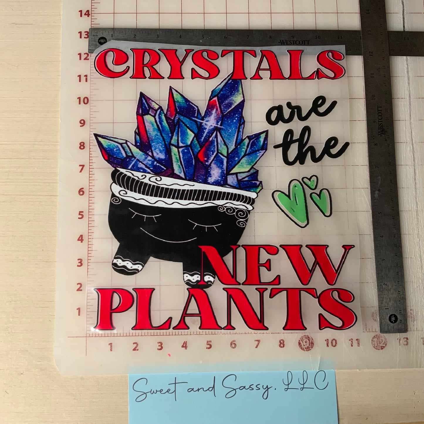 "Crystals are the New Plants" DTF Transfer Design