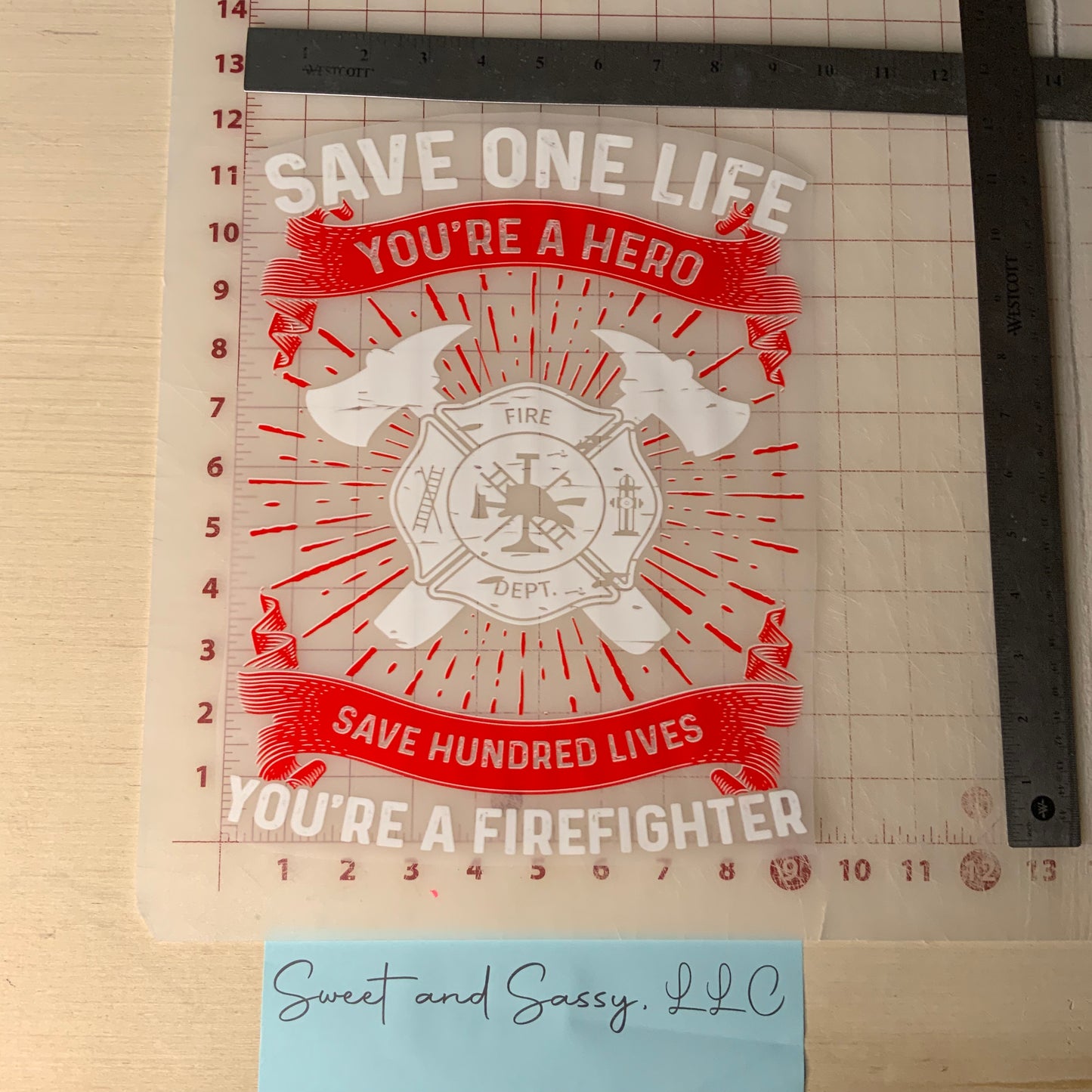 Save one life you're a hero Save hundred lives you're a fire fighter" DTF Transfer Design