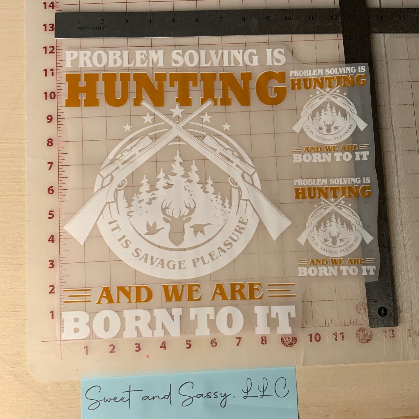 "Problem solving is HUNTING & we are born to it" DTF Transfer Design