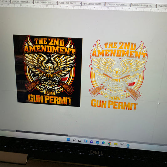 The 2nd Amendment is my Gun Permit DTF Transfer Design