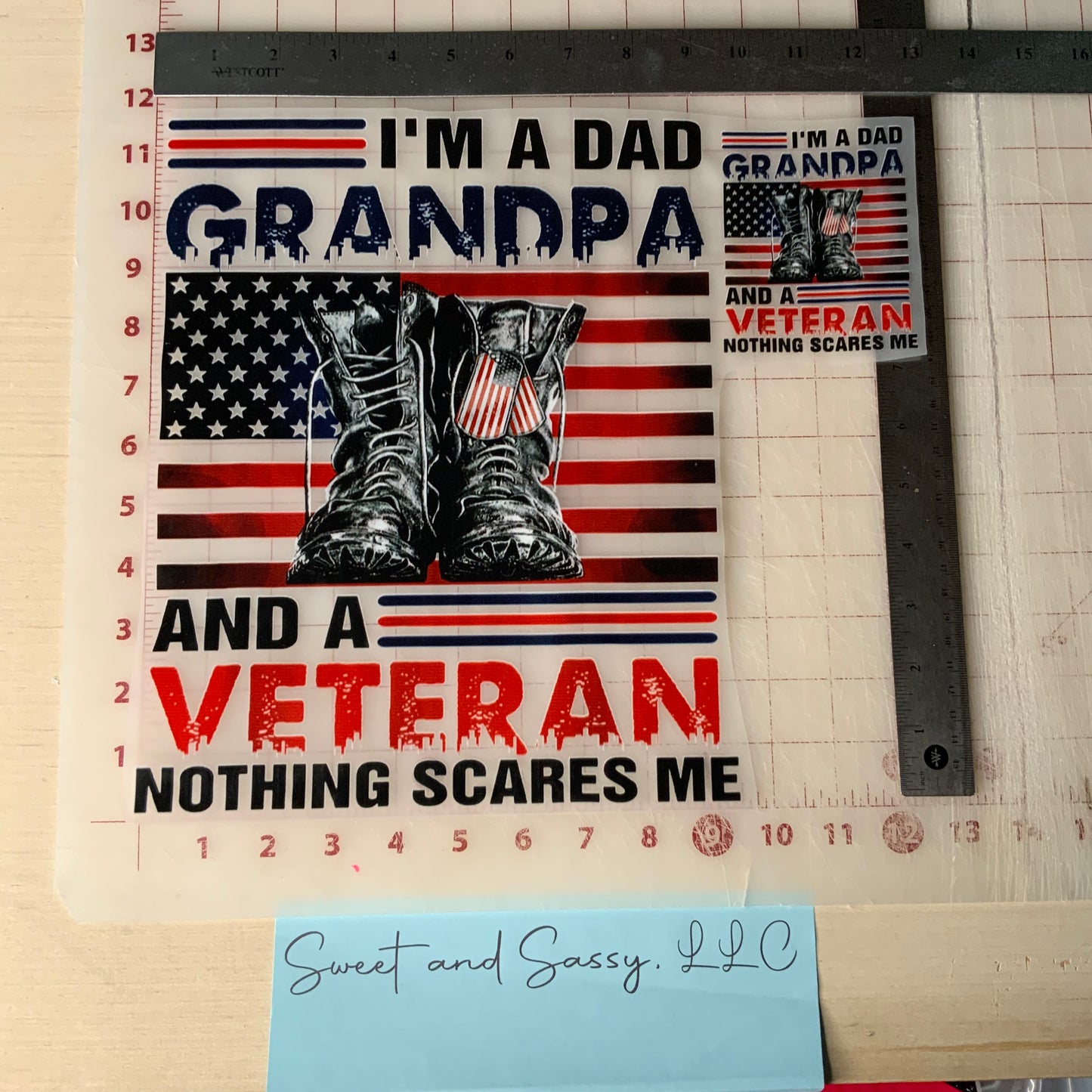 I'm a Dad, Grandpa and a Veteran Nothing Scares Me DTF Transfer Design