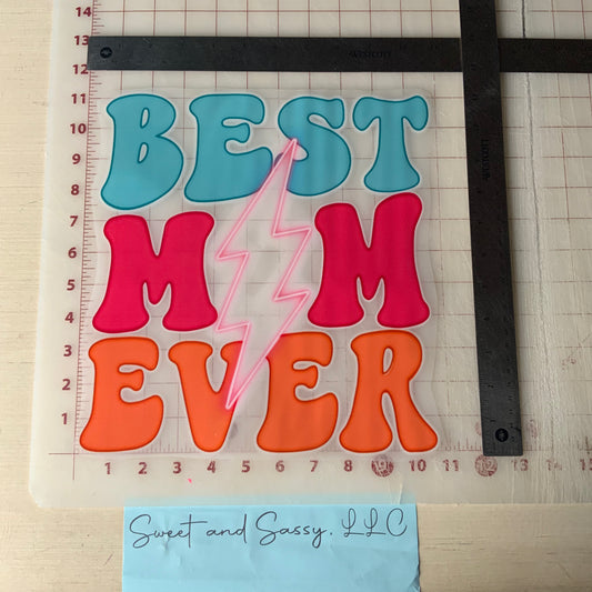 BEST MOM EVER DTF Transfer Design