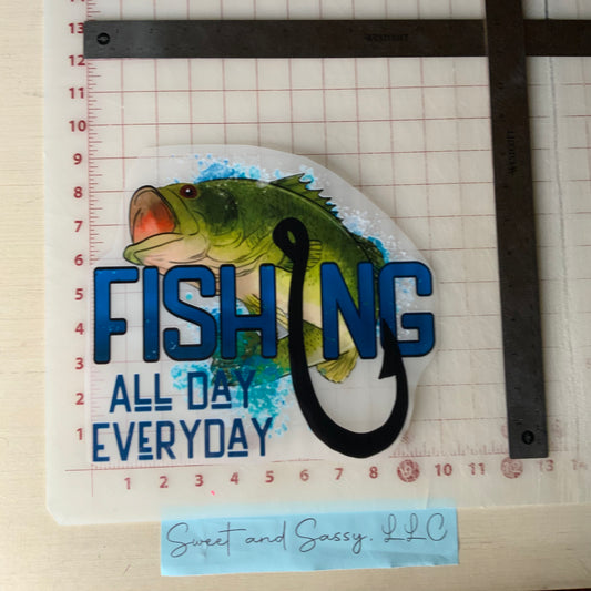 FISHING All Day Everyday DTF Transfer Design